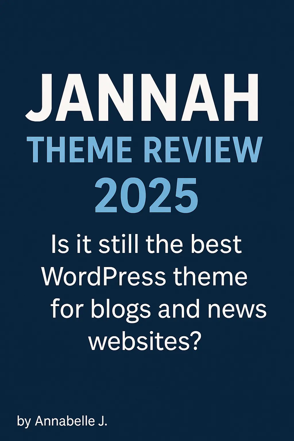 Jannah theme review 2025 – Is it still the best WordPress theme for blogs and news websites